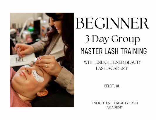 3 Day (Small Group) Lash Master Class